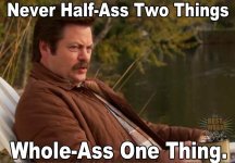 Ron-Swanson-Never-Whole-Ass-One-Thing-1330098609.jpg