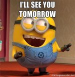 dave-le-minion-ill-see-you-tomorrow.jpg