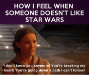 Funniest_Memes_how-i-feel-when-someone-doesn-t-like-star-wars_1392.jpeg