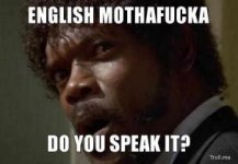 english-mothafucka-do-you-speak-it-thumb.jpg english-mothafucka-do-you-speak-it-thumb.jpg